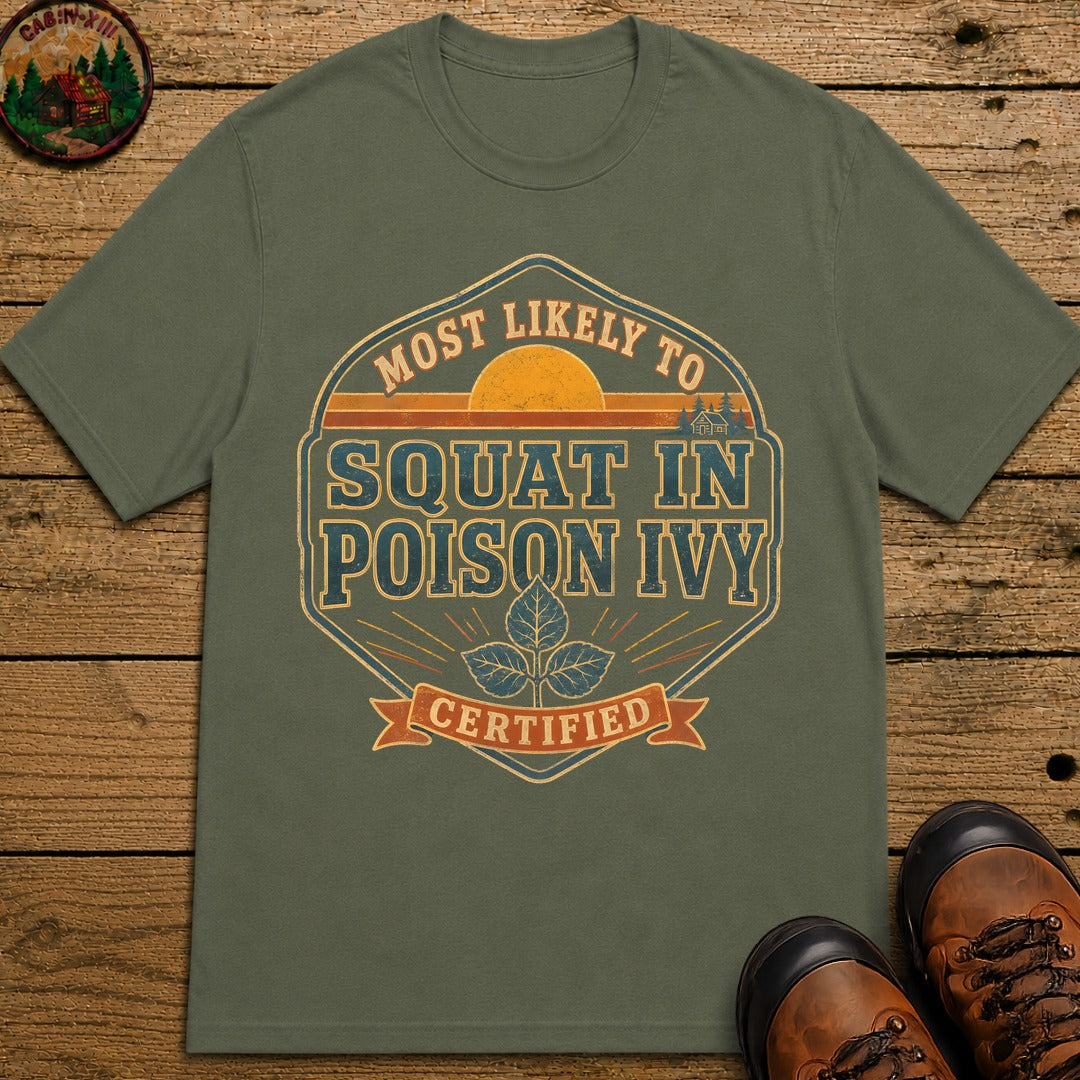 Squat In Poison Ivy (Retro) T Shirt - Moss