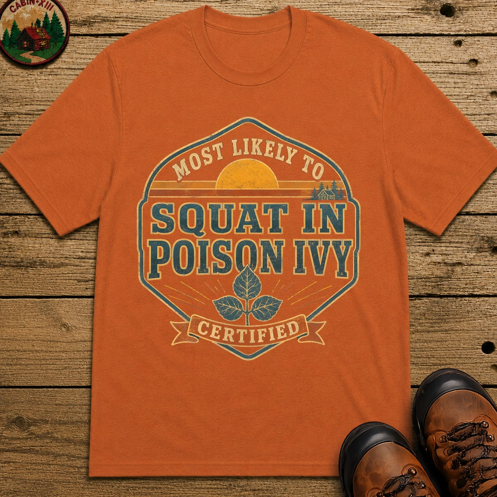 Squat In Poison Ivy (Retro) T Shirt - Yam