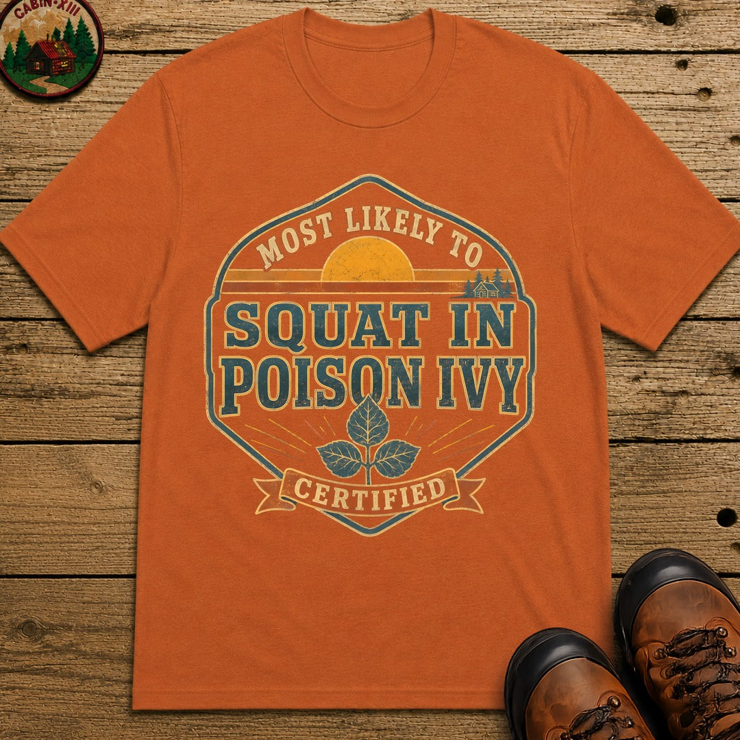 Squat In Poison Ivy (Retro) T Shirt - Yam