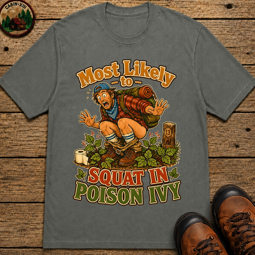 Squat In Poison Ivy T-Shirt - Pepper
