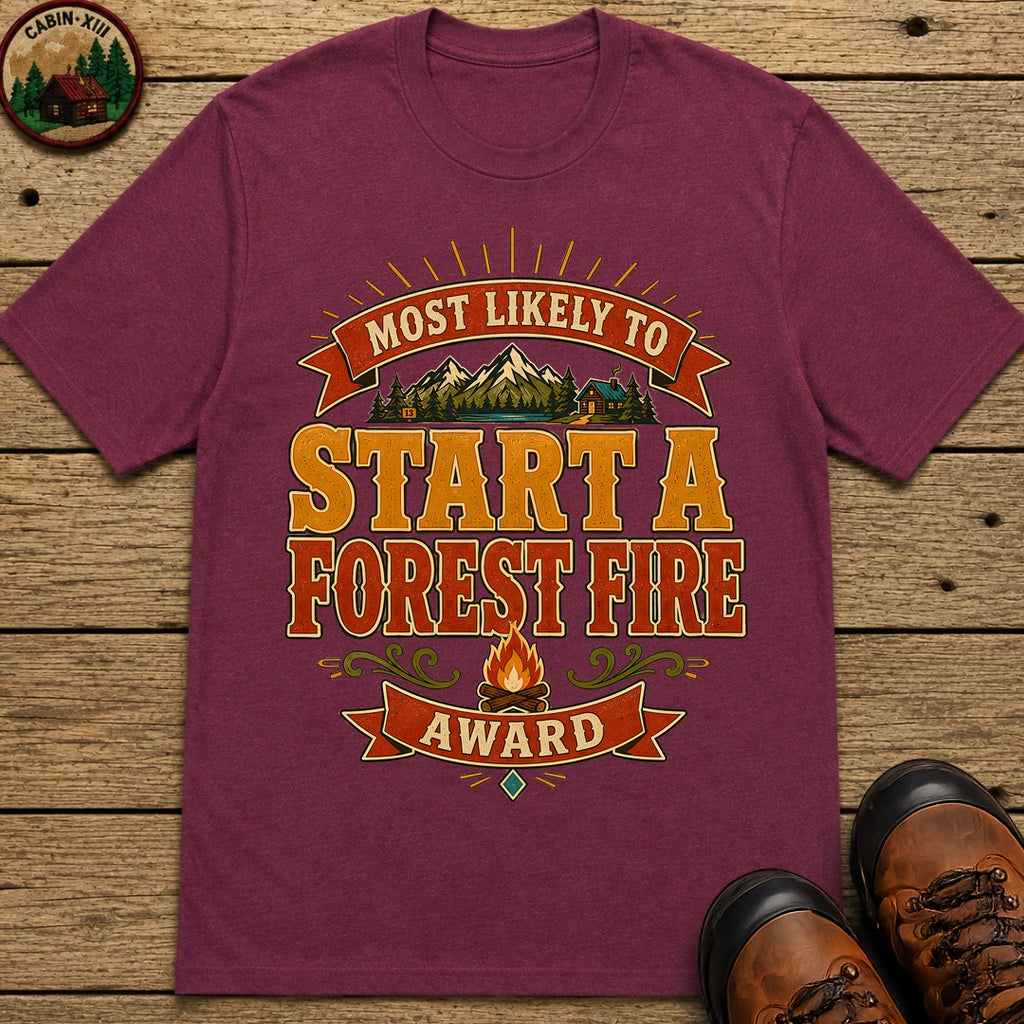 Start A Forest Fire (Modern) T Shirt - Berry