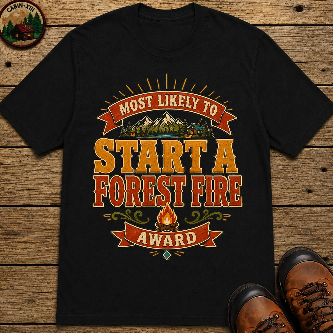 Start A Forest Fire (Modern) T Shirt - Black