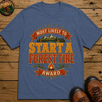 Start A Forest Fire (Modern) T Shirt - Blue Jean