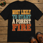 Start a Forest Fire T-Shirt - Black