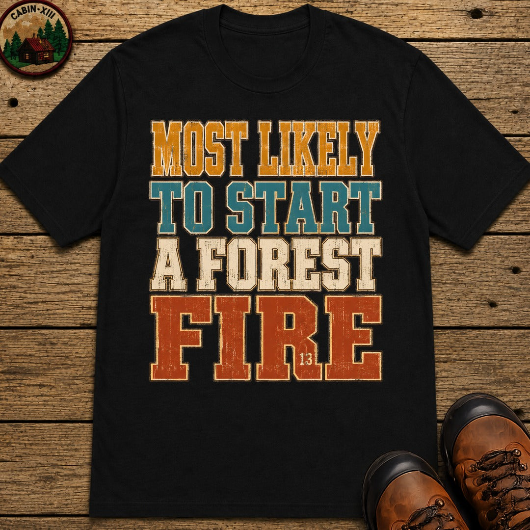 Start a Forest Fire T-Shirt - Black