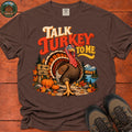 Thanksgiving Talk Turkey To Me T-Shirt - Espresso