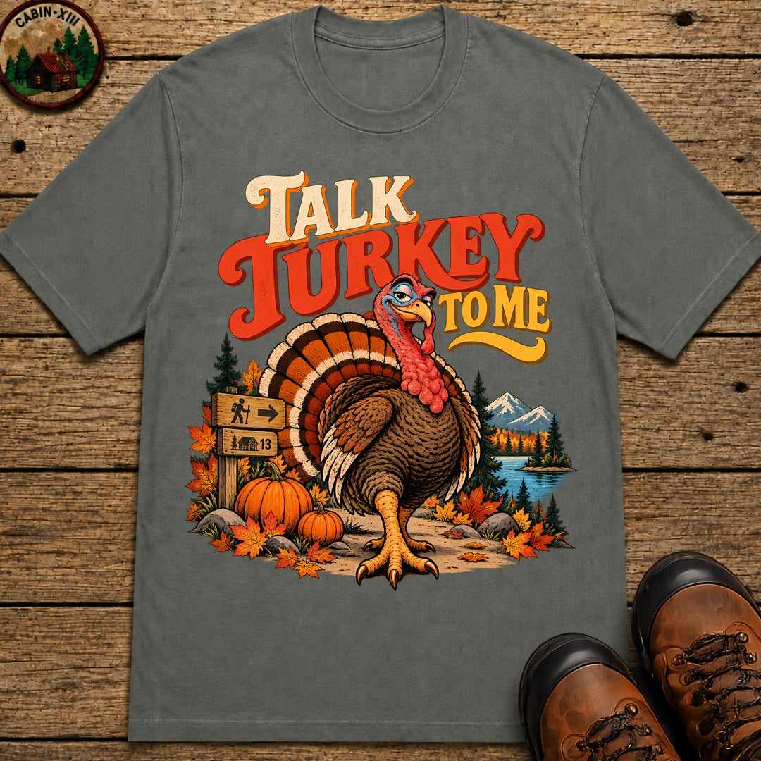 Thanksgiving Talk Turkey To Me T-Shirt - Pepper