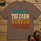 The Cabin Stayed The Same T Shirt - Espresso