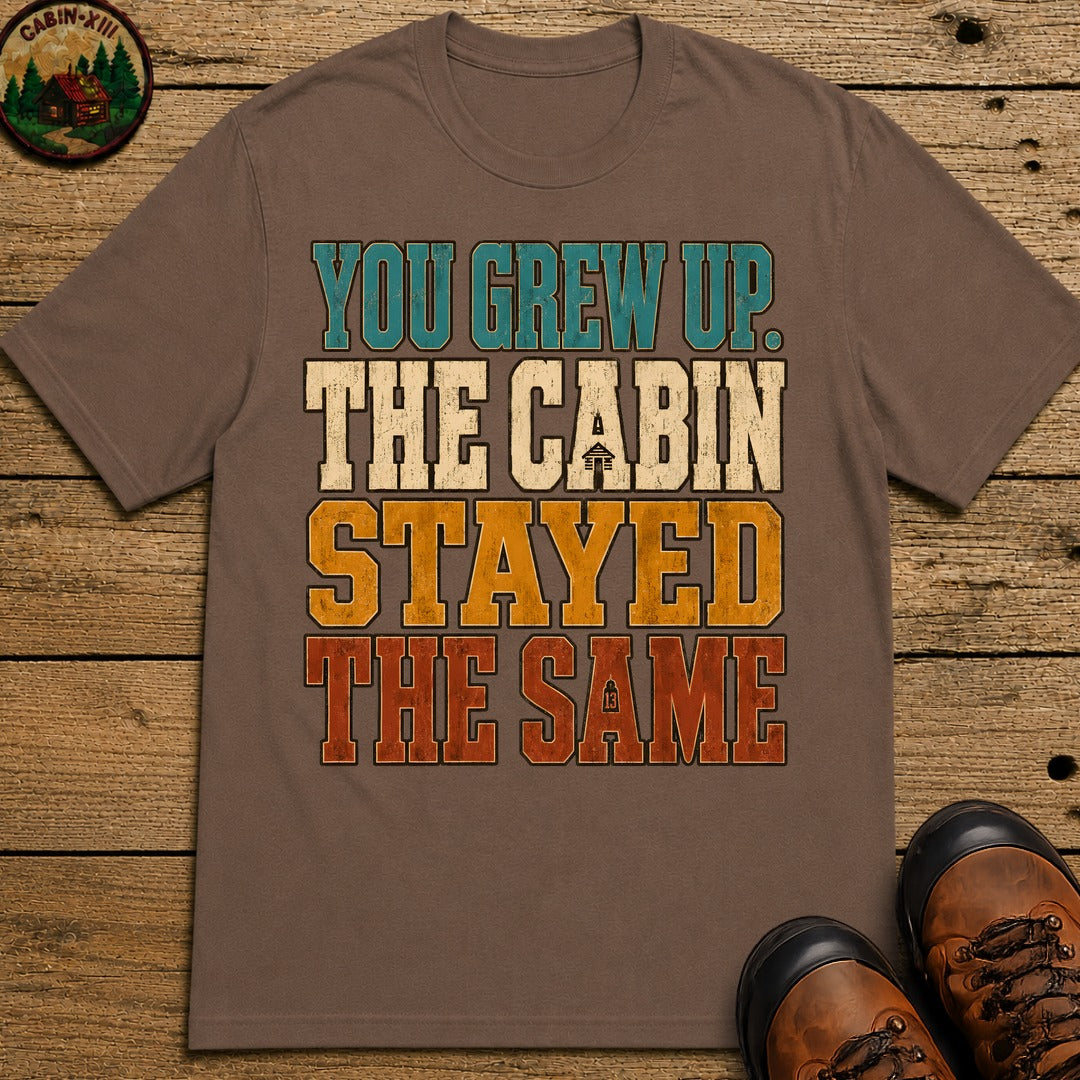 The Cabin Stayed The Same T Shirt - Espresso