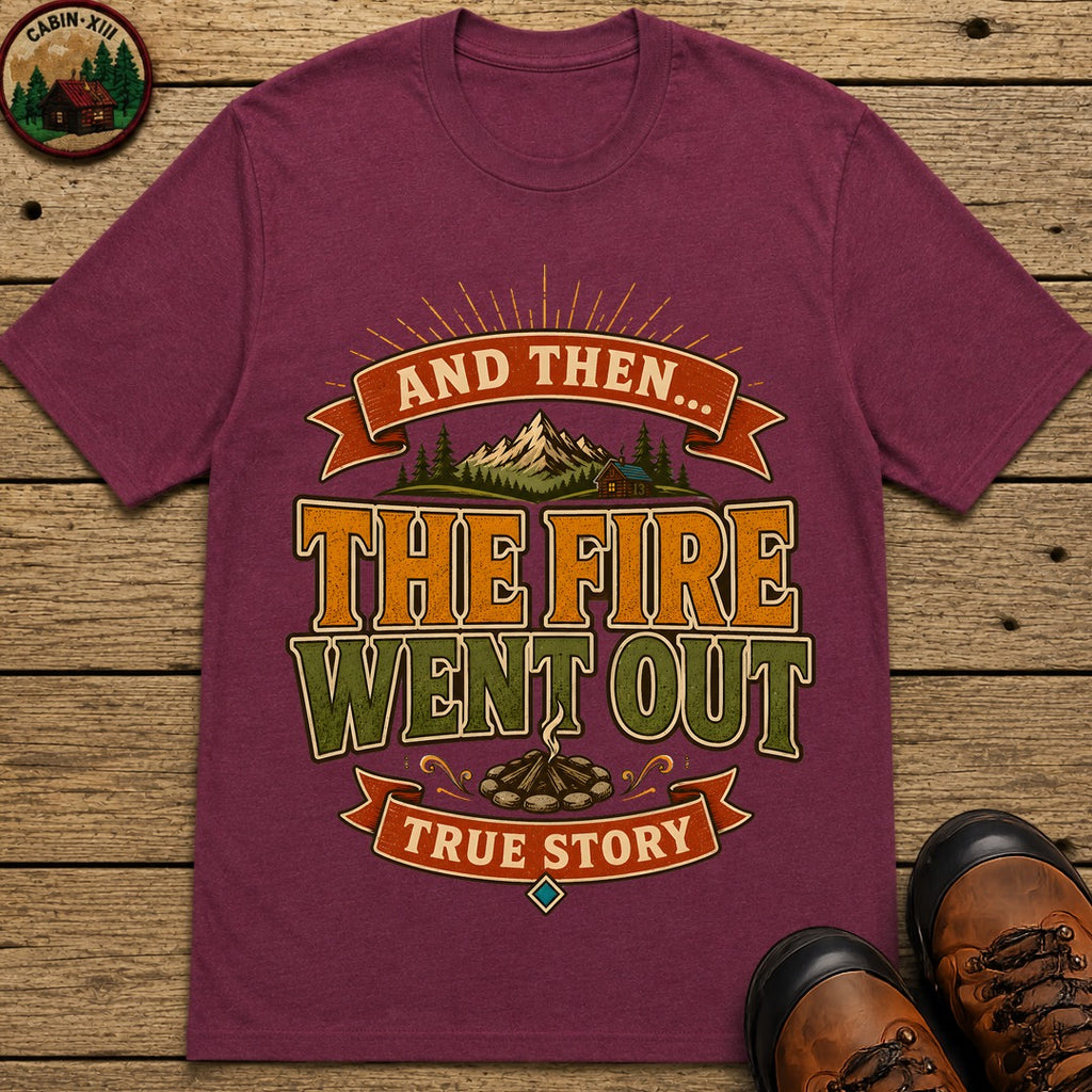 The Fire Went Out (Modern) Badge T Shirt - Berry