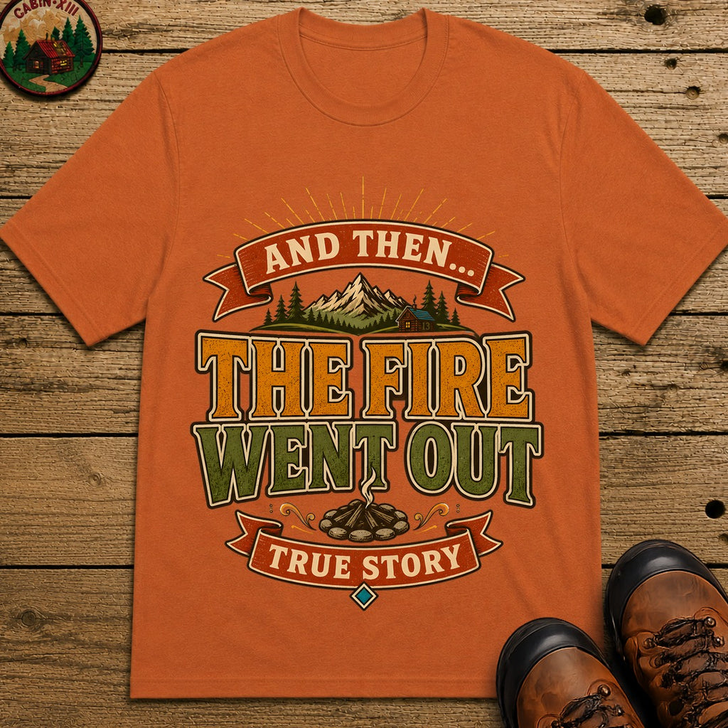 The Fire Went Out (Modern) Badge T Shirt - Yam