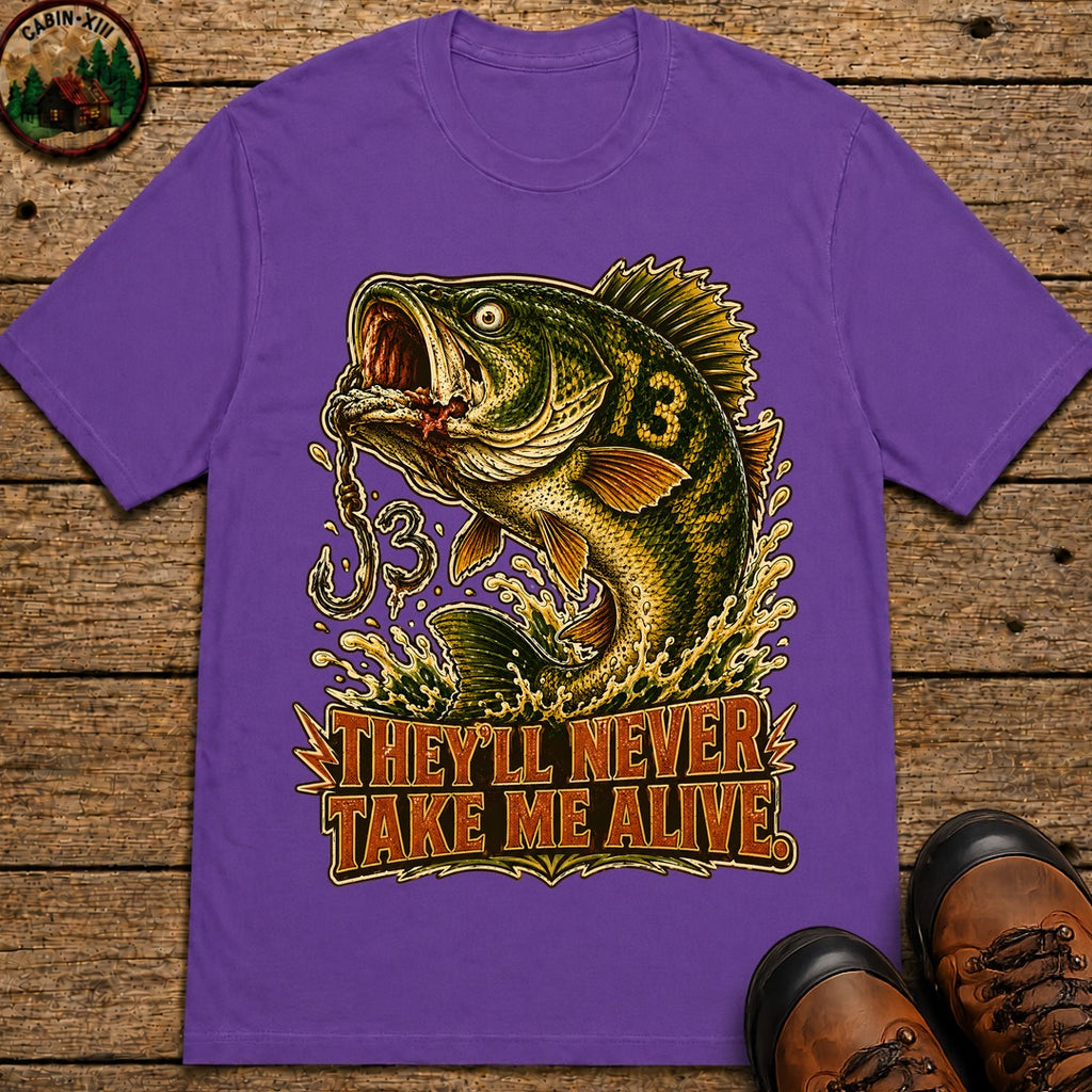 They'll Never Take Me Alive — Funny Bass Fishing Humor Tee - Grape