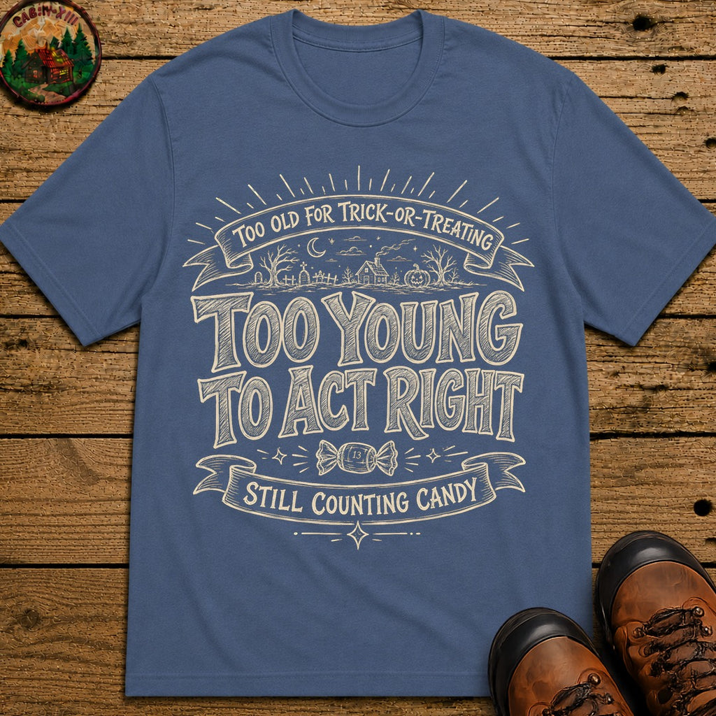 Too Old For Tick Or Treating Sketch Badge T Shirt - Blue Jean