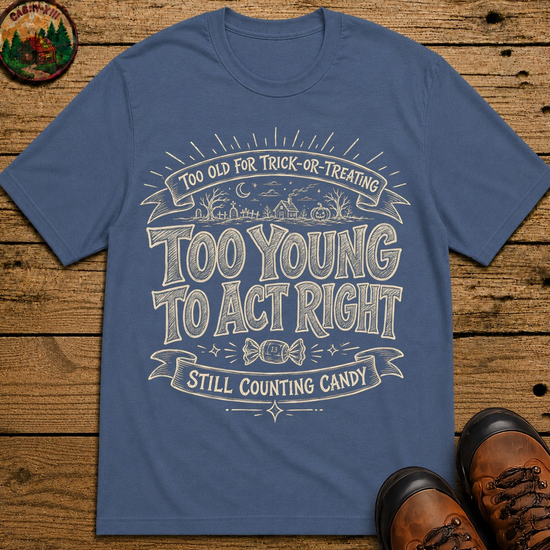 Too Old For Tick Or Treating Sketch Badge T Shirt - Blue Jean