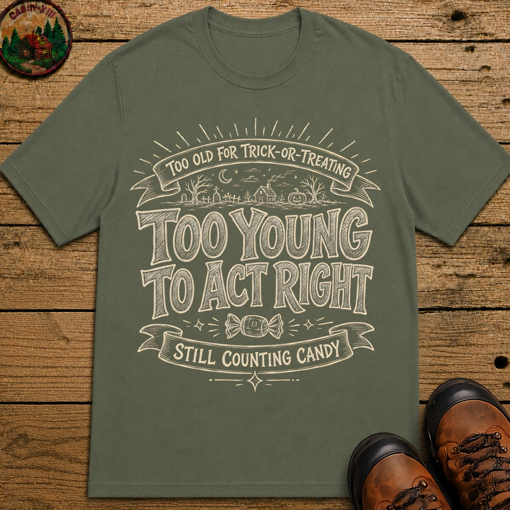 Too Old For Tick Or Treating Sketch Badge T Shirt - Moss