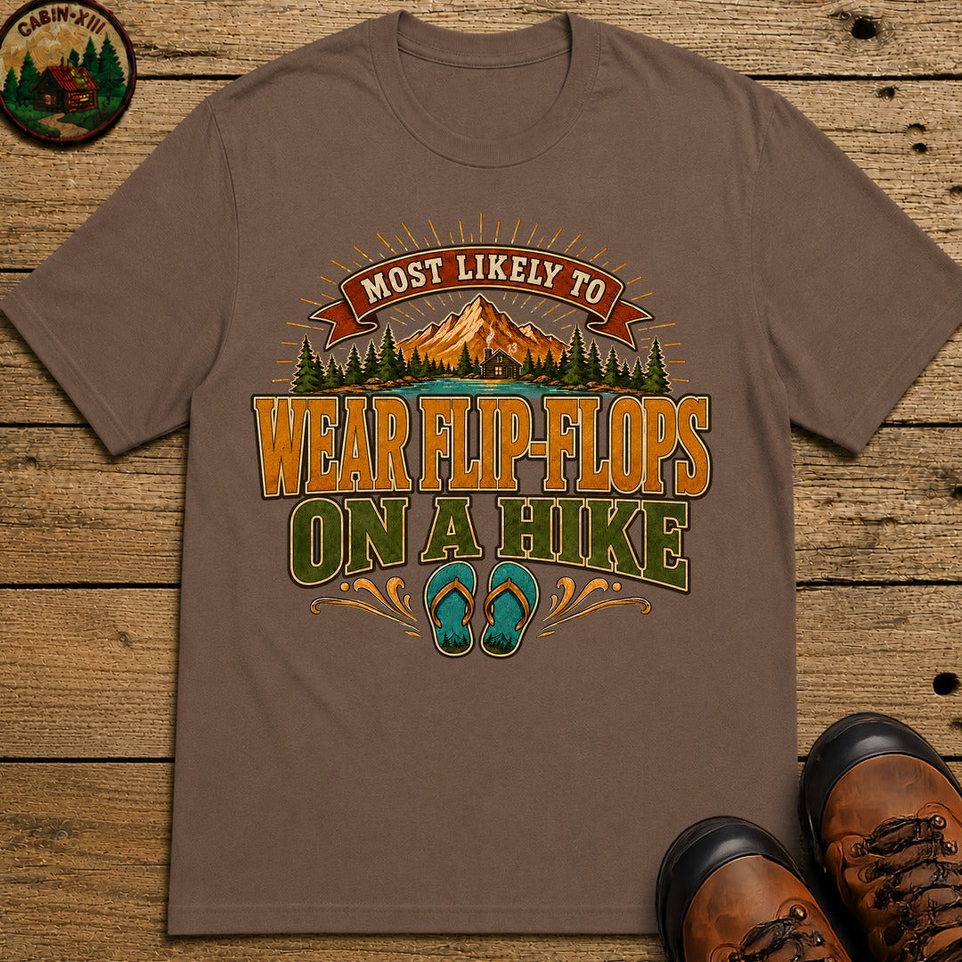 Wear Flip Flops On A Hike (Modern) T Shirt - Espresso