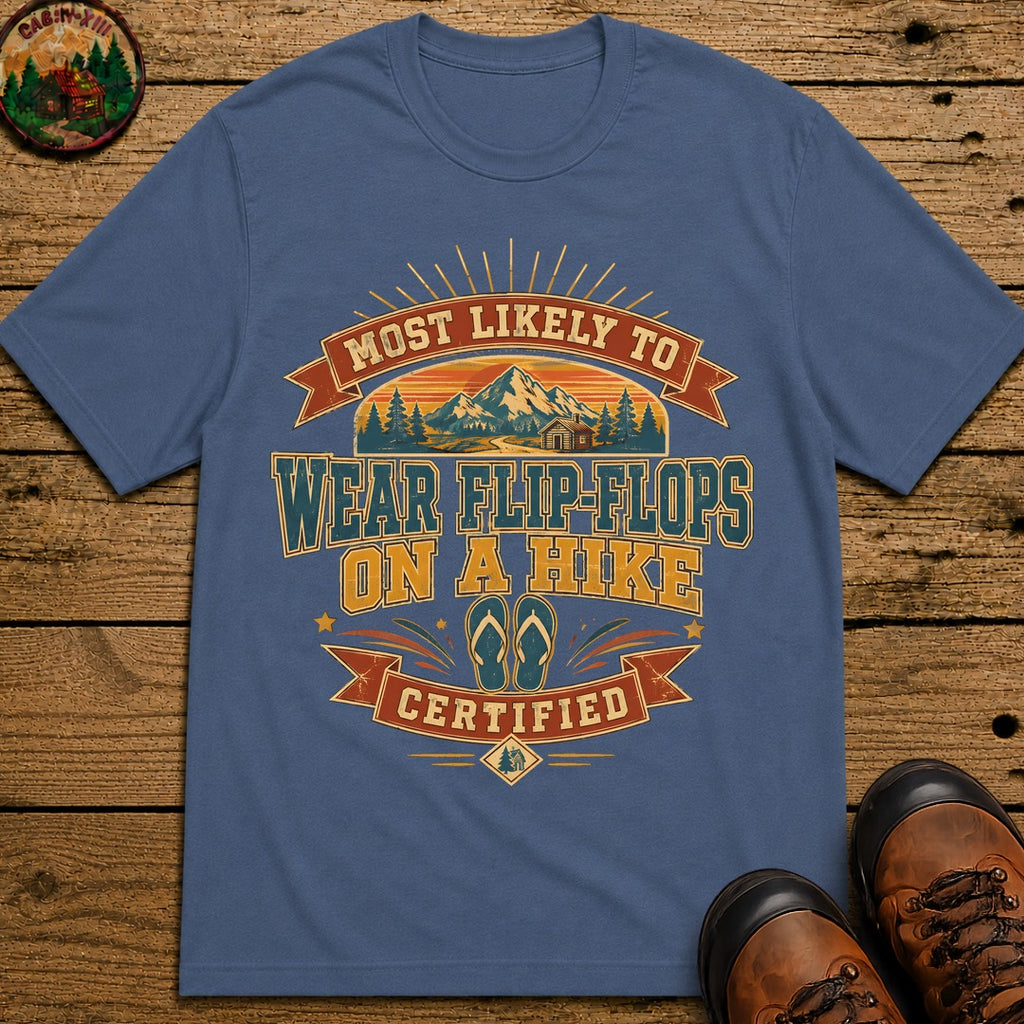 Wear Flip Flops On A Hike (Retro) T Shirt - Blue Jean