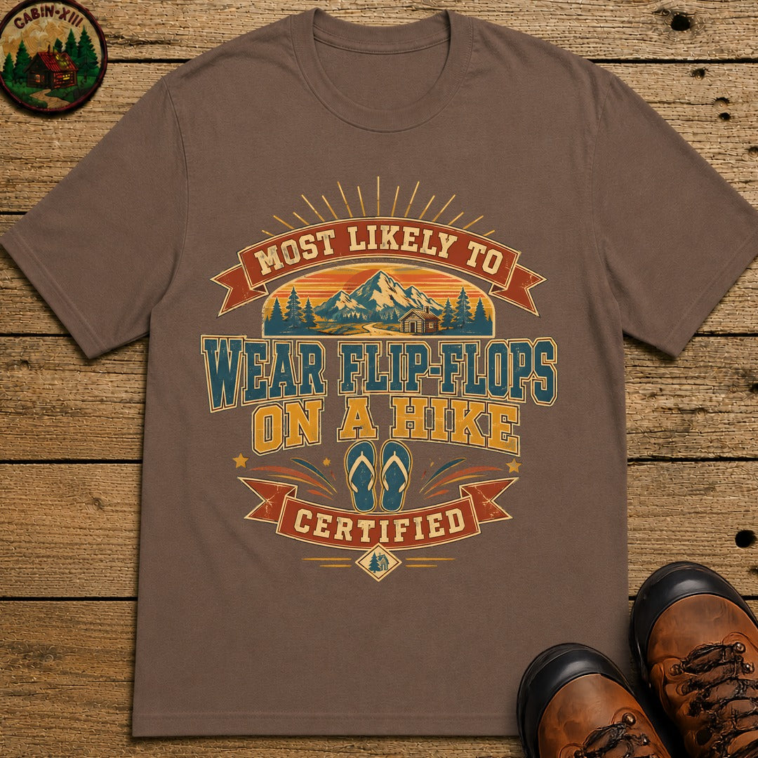 Wear Flip Flops On A Hike (Retro) T Shirt - Espresso