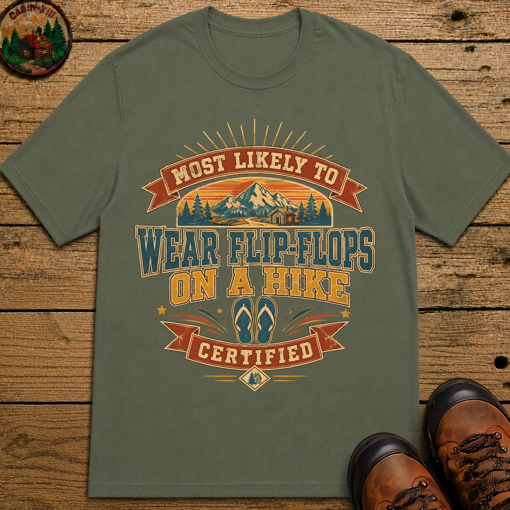 Wear Flip Flops On A Hike (Retro) T Shirt - Moss