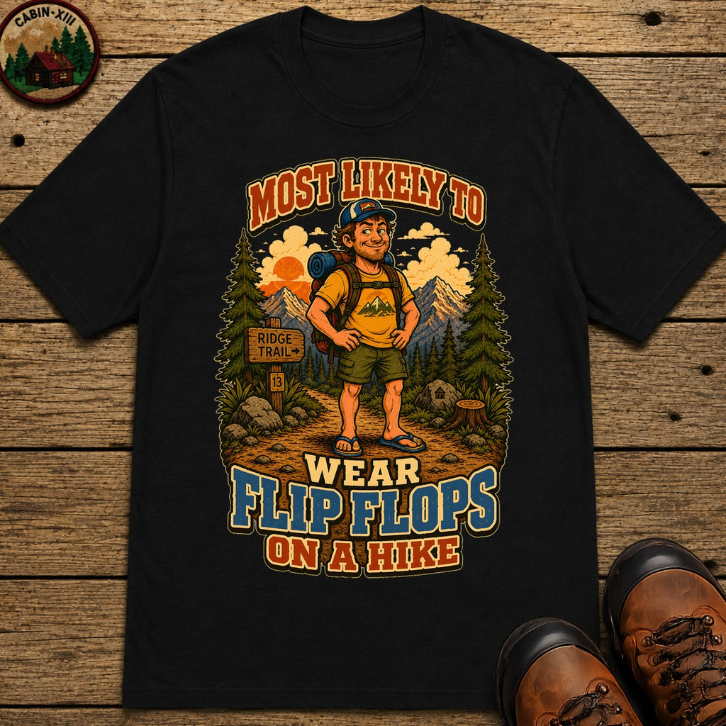 Wear Flip Flops on a Hike T-Shirt - Black