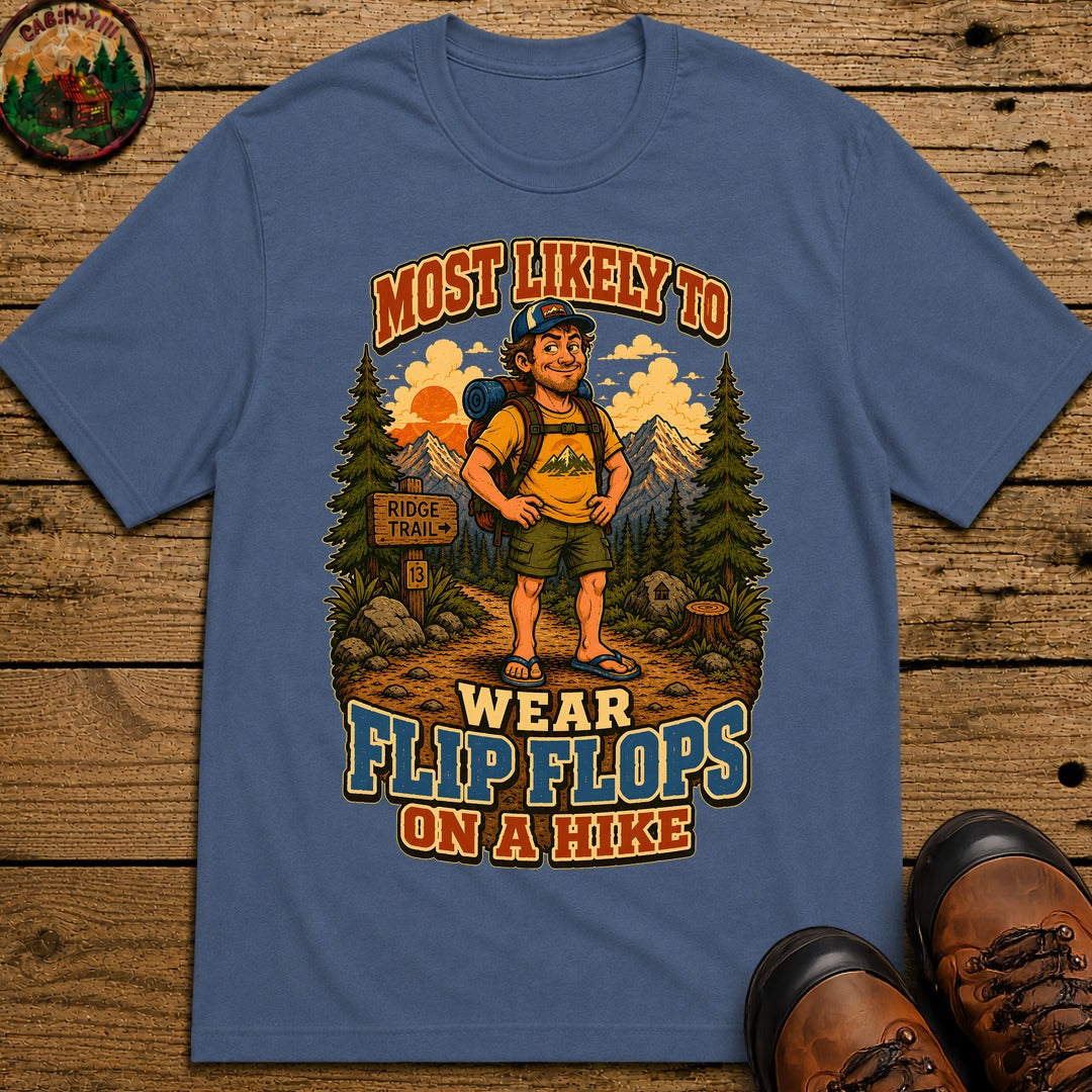 Wear Flip Flops on a Hike T-Shirt - Blue Jean