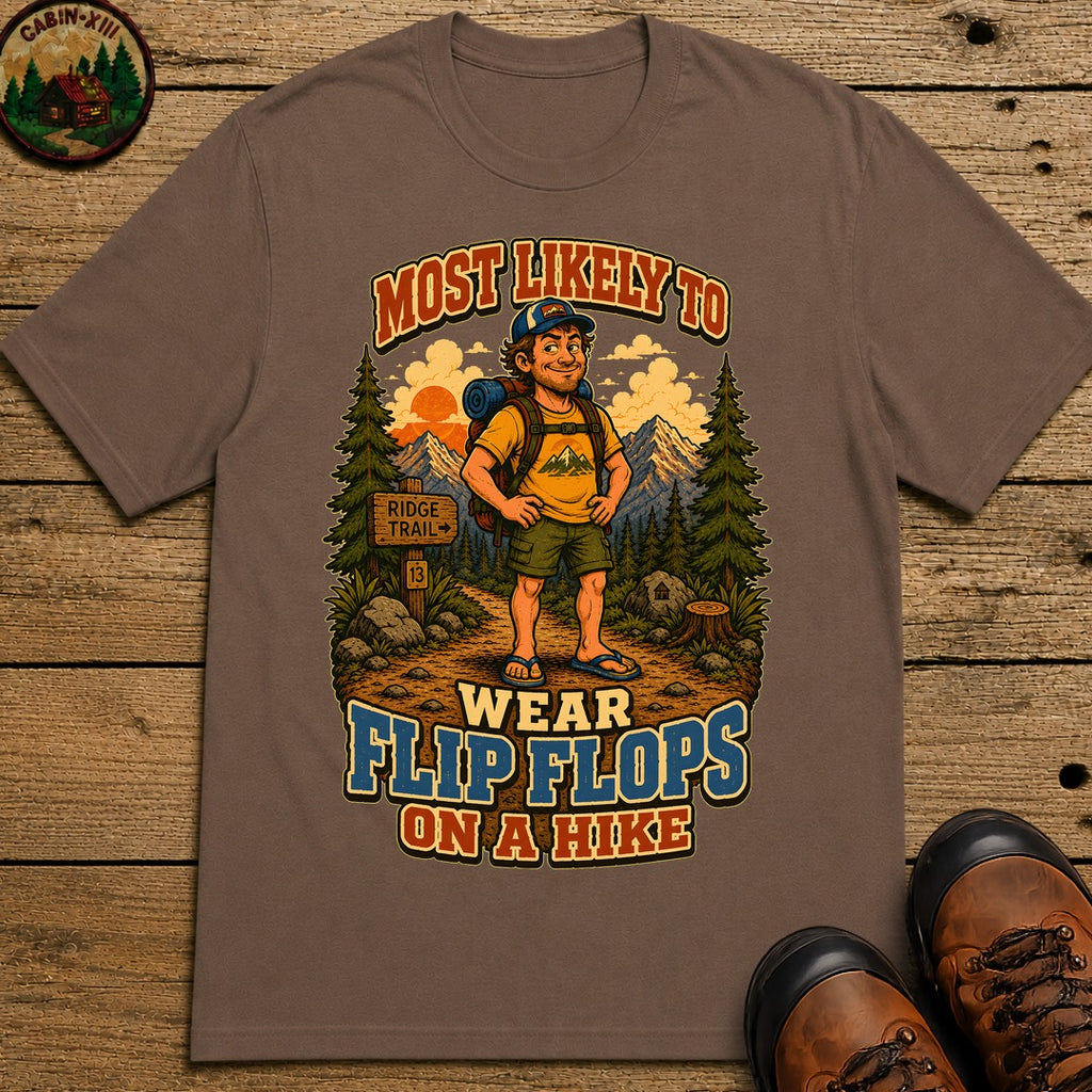 Wear Flip Flops on a Hike T-Shirt - Espresso