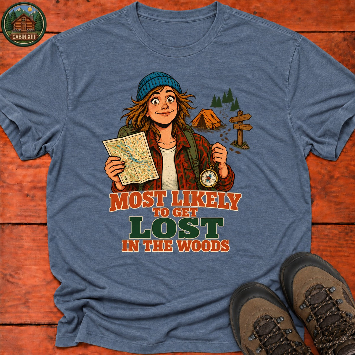 Most Likely To Get Lost In The Woods T-Shirt — Heather Indigo