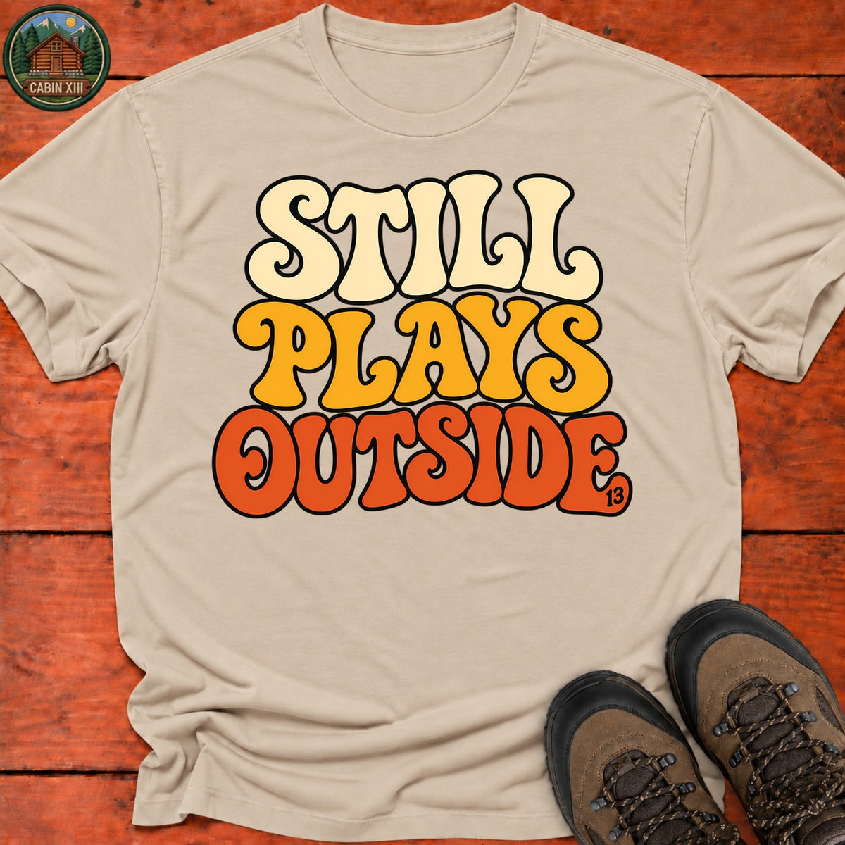 Still Plays Outside T-Shirt — Sand